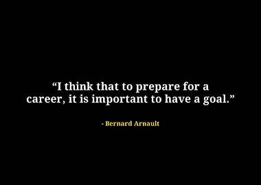 Bernard arnault quote