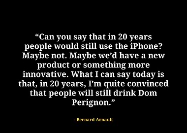 Bernard arnault quote