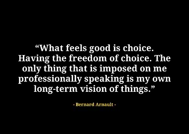 Bernard arnault quotes
