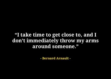 Bernard arnault quote
