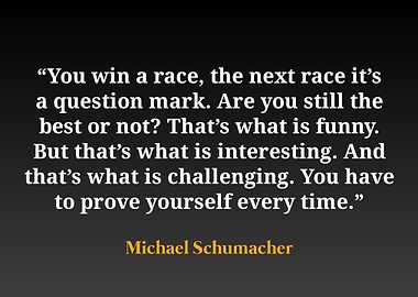 Michael Schumacher Quote