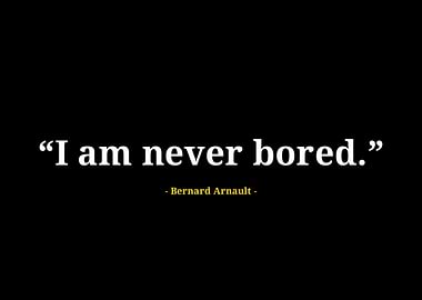 Bernard arnault quote
