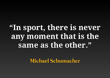 Michael Schumacher Quote