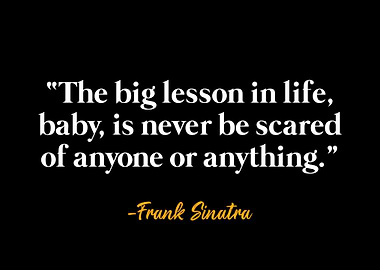 Frank Sinatra Quote