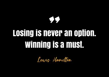 Lewis Hamilton Quote
