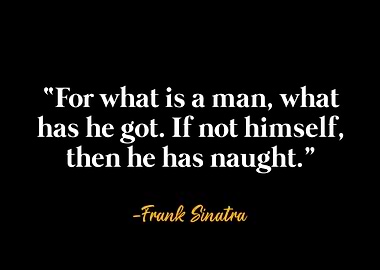 Frank Sinatra Quote