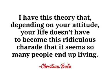 Christian Bale Quote