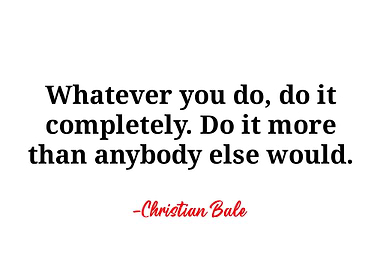 Christian Bale Quote
