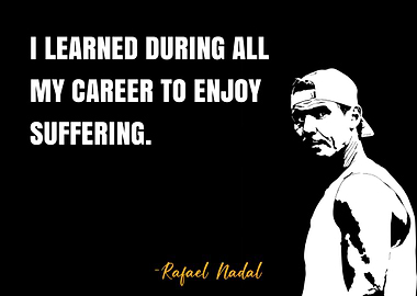 Rafael Nadal Quote