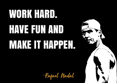 Rafael Nadal Quote
