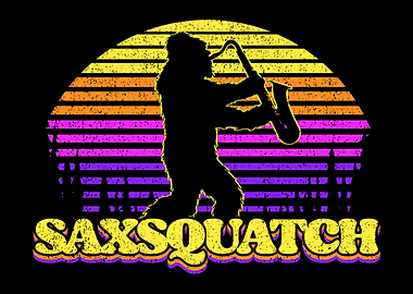 Saxsquatch bigfoot