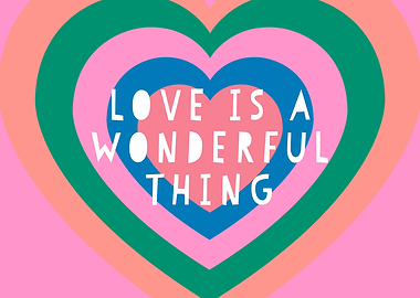 Love Is A Wonderful Thing