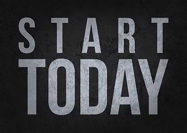 Start Today
