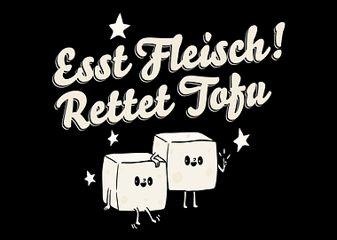 Meat Tofu German Quote