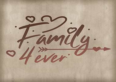 Family forever love
