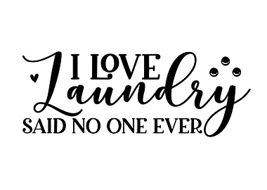 I love laundry