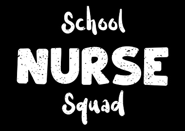 School Nurse Squad