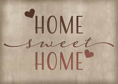 Home Sweet Home