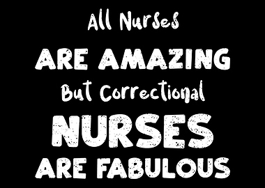 All Nurses Are Amazing But
