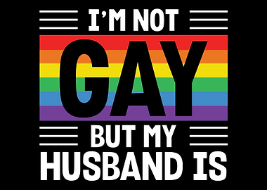 Im Not Gay But My Husband