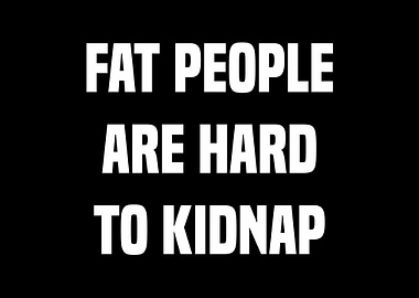 Fat People