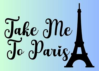 Take Me To Paris