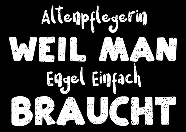 Altenpflegerin Weil Man En