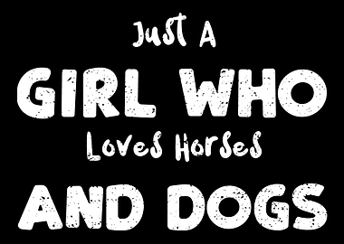 Just A Girl Who Loves Hors