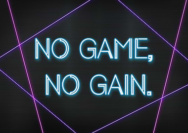 No game no gain