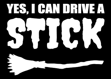 Can Drive Stick Funny Hall