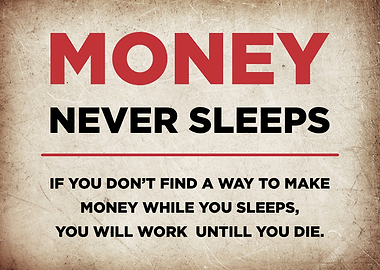 money never sleeps