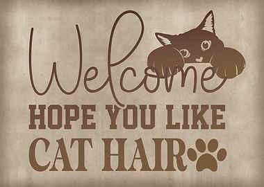 Hope you like cat hair