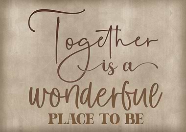 Together is a wonderful
