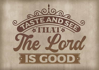 Taste and see that the