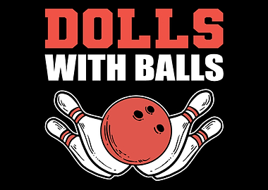 Dolls with Balls Talented