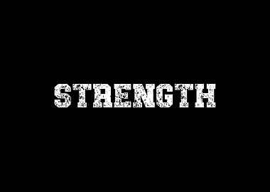 Strength