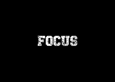 Focus