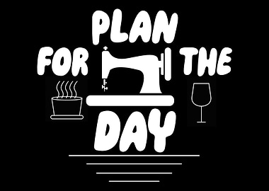 Plan for the Day