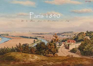 Paris 1840 Vue prise du B
