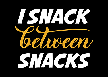 I Snack Between Snacks