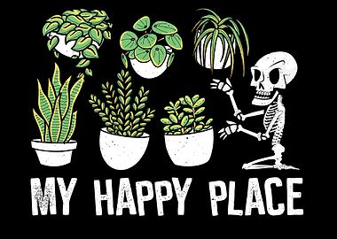 Plants My Happy Place