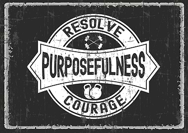 Resolve Purposeful Courage