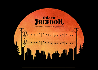 Ode to Freedom
