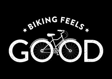 Biking Feels Good