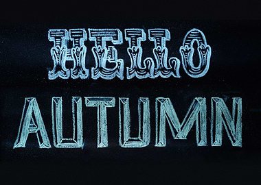 Hello Autumn