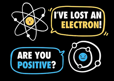 Did you lose an electron