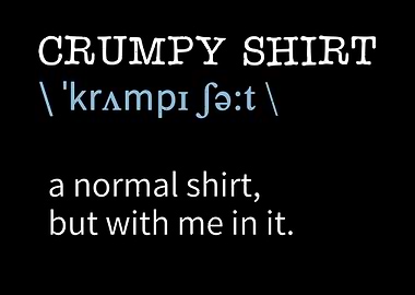 Grumpy Guy Girl Bad mo