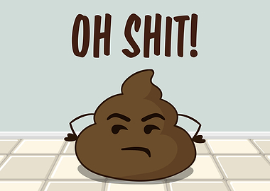 Oh Shit Funny Poop