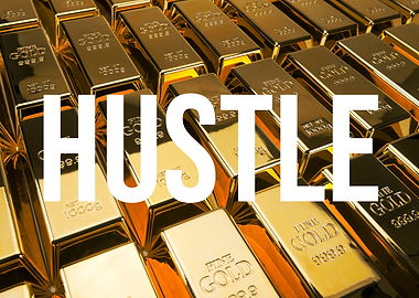 Hustle Hustle Hustle Quote