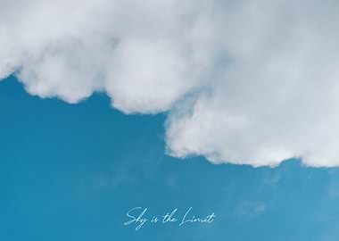 The Sky is The Limit